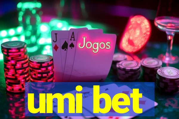 umi bet